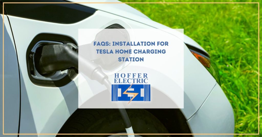 Installation For Tesla Home Charging Station: FAQs