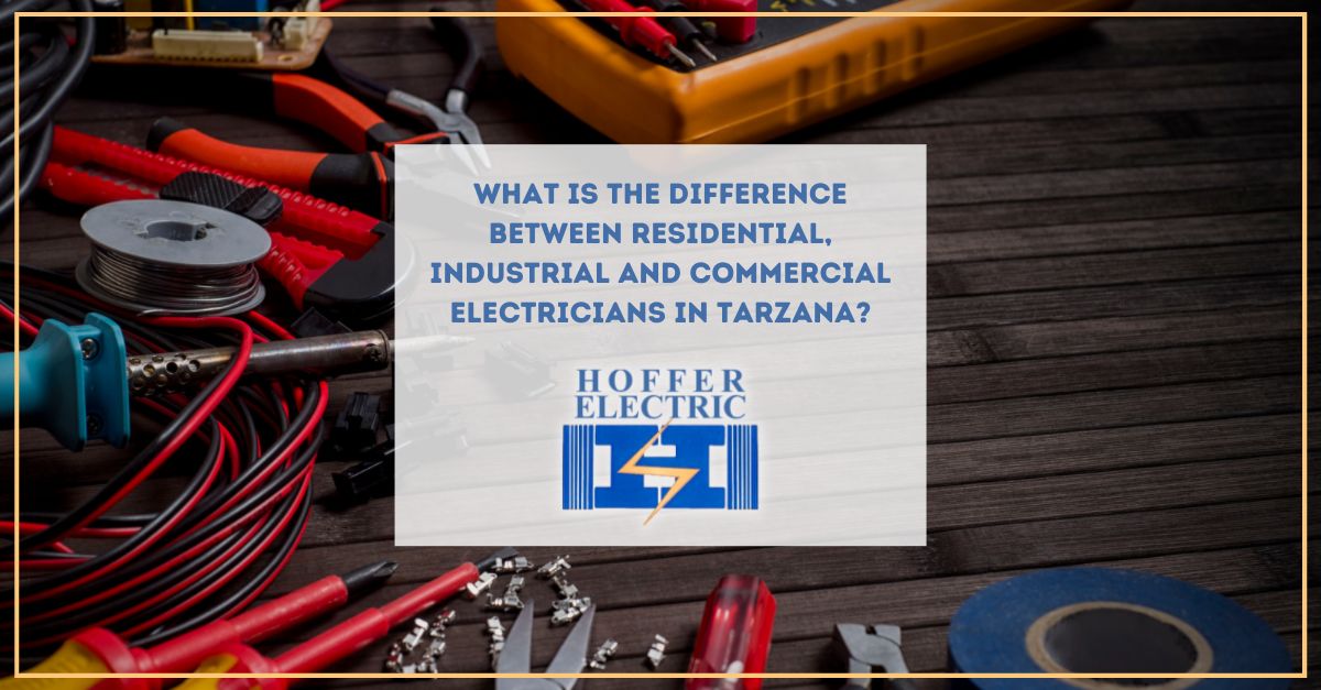 Commercial Electricians In Tarzana
